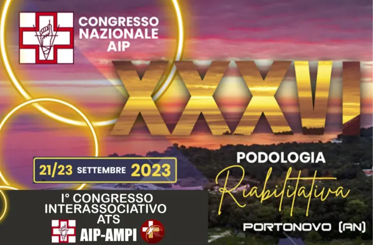 36° CONGRESSO NAZIONALE AIP “La Podologia Riabilitativa”